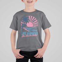 Life Happens The Beach Helps T Shirt For Kid Retro Coastal Ocean Therapy Cute Summer Vibes - Wonder Print Shop
