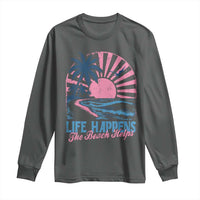 Life Happens The Beach Helps Long Sleeve Shirt Retro Coastal Ocean Therapy Cute Summer Vibes - Wonder Print Shop