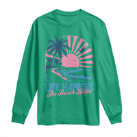 Life Happens The Beach Helps Long Sleeve Shirt Retro Coastal Ocean Therapy Cute Summer Vibes - Wonder Print Shop