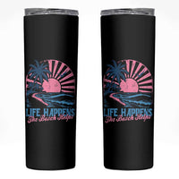 Life Happens The Beach Helps Skinny Tumbler Retro Coastal Ocean Therapy Cute Summer Vibes - Wonder Print Shop