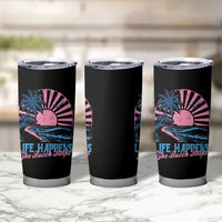Life Happens The Beach Helps Tumbler Cup Retro Coastal Ocean Therapy Cute Summer Vibes - Wonder Print Shop