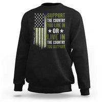 Social Justice Sweatshirt Support The Country You Live In American Flag - Wonder Print Shop