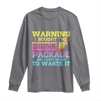 Funny Cruise Long Sleeve Shirt Warning I Bought The Drink Package - Wonder Print Shop