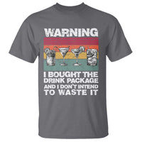 Funny Cruise T Shirt Warning I Bought The Drink Package Retro Vintage - Wonder Print Shop