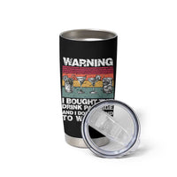 Funny Cruise Tumbler Cup Warning I Bought The Drink Package Retro Vintage - Wonder Print Shop