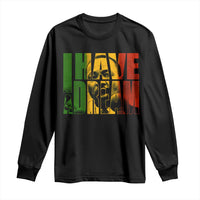 Martin Luther King Long Sleeve Shirt Black History Month MLK I Have A Dream