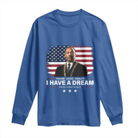 Martin Luther King Long Sleeve Shirt I Have A Dream Freedom Justice Equality MLK Day Black History Month