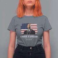 Martin Luther King T Shirt For Women I Have A Dream Freedom Justice Equality MLK Day Black History Month