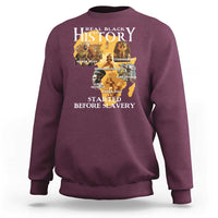 Black History Sweatshirt Didnt Start With Slavery - Wonder Print Shop