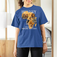 Black History T Shirt For Women Didnt Start With Slavery - Wonder Print Shop