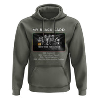 My Black Card Hoodie African American Civil Rights Leaders Black History TS10