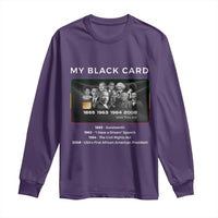 My Black Card Long Sleeve Shirt African American Civil Rights Leaders Black History TS10