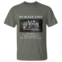 My Black Card T Shirt African American Civil Rights Leaders Black History TS10