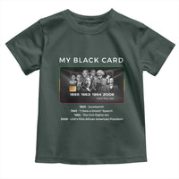 My Black Card Toddler T Shirt African American Civil Rights Leaders Black History TS10