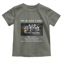 My Black Card Toddler T Shirt African American Civil Rights Leaders Black History TS10