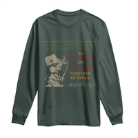 Martin Luther King Jr. Long Sleeve Shirt Live Together MLK Day Black History Month