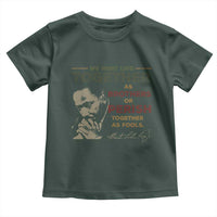 Martin Luther King Jr. Toddler T Shirt Live Together MLK Day Black History Month
