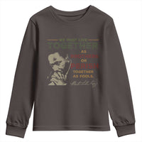 Martin Luther King Jr. Youth Sweatshirt Live Together MLK Day Black History Month