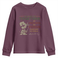 Martin Luther King Jr. Youth Sweatshirt Live Together MLK Day Black History Month