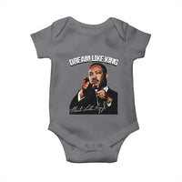 Martin Luther King Jr. Baby Onesie Dream Like King MLK Day Black History Month