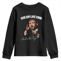 Martin Luther King Jr. Youth Sweatshirt Dream Like King MLK Day Black History Month