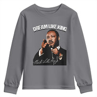Martin Luther King Jr. Youth Sweatshirt Dream Like King MLK Day Black History Month