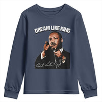 Martin Luther King Jr. Youth Sweatshirt Dream Like King MLK Day Black History Month
