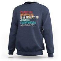 Martin Luther King Jr. Sweatshirt Vintage Inspirational Quote MLK Day Black History Month