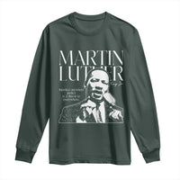 Martin Luther King Jr. Long Sleeve Shirt MLK Day Black History Month Inspirational Quote