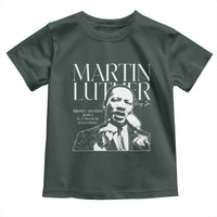 Martin Luther King Jr. Toddler T Shirt MLK Day Black History Month Inspirational Quote