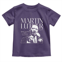Martin Luther King Jr. Toddler T Shirt MLK Day Black History Month Inspirational Quote