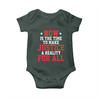 Martin Luther King Jr. Baby Onesie MLK Day Now Is The Time To Make Justice A Reality For All