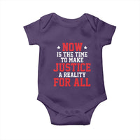 Martin Luther King Jr. Baby Onesie MLK Day Now Is The Time To Make Justice A Reality For All