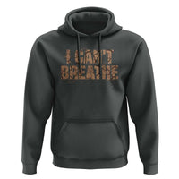 I Cant Breathe Protest Hoodie - Wonder Print Shop