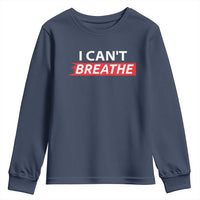 I Cant Breathe Youth Sweatshirt Protest Civil Right - Wonder Print Shop