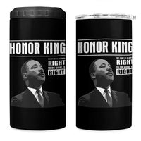 Martin Luther King 4 in 1 Can Cooler Tumbler The Time Is Always Right To Do What Is Right - Wonder Print Shop