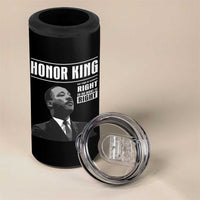 Martin Luther King 4 in 1 Can Cooler Tumbler The Time Is Always Right To Do What Is Right - Wonder Print Shop
