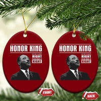 Martin Luther King Ceramic Ornament The Time Is Always Right To Do What Is Right - Wonder Print Shop