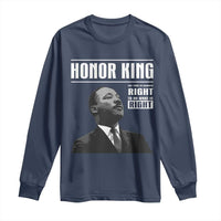 Martin Luther King Long Sleeve Shirt The Time Is Always Right To Do What Is Right - Wonder Print Shop
