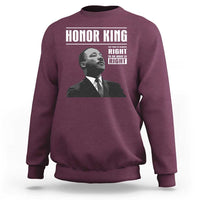 Martin Luther King Sweatshirt The Time Is Always Right To Do What Is Right - Wonder Print Shop