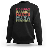 Black History Month Sweatshirt Malcolm Harriet Martin Maya Frederick Civil Right Leaders - Wonder Print Shop