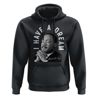 Martin Luther King Jr. Hoodie I Have A Dream Black History Month MLK Day