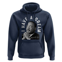 Martin Luther King Jr. Hoodie I Have A Dream Black History Month MLK Day