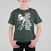 Malcolm X Inspirational T Shirt For Kid If You Dont Stand For Something You Will Fall For Anything - Wonder Print Shop