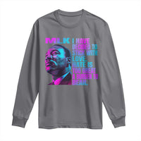 Martin Luther King Jr. Long Sleeve Shirt I Have Decided To Stick With Love MLK Day