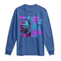 Martin Luther King Jr. Long Sleeve Shirt I Have Decided To Stick With Love MLK Day