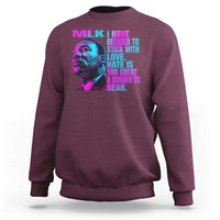 Martin Luther King Jr. Sweatshirt I Have Decided To Stick With Love MLK Day