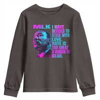 Martin Luther King Jr. Youth Sweatshirt I Have Decided To Stick With Love MLK Day