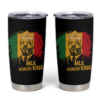 MLK Tumbler Cup Honor King Civil Rights Leader Black History Month - Wonder Print Shop