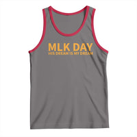 MLK Tribute Tank Top MLK Motivational His Dream Is My Dream - Wonder Print Shop